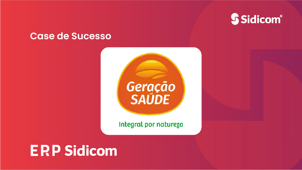 Geração Saúde Alimentos - Sidicom Software