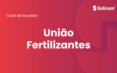 União Fertilizantes automatiza processos produtivos e gerenciais com sistema Sidicom