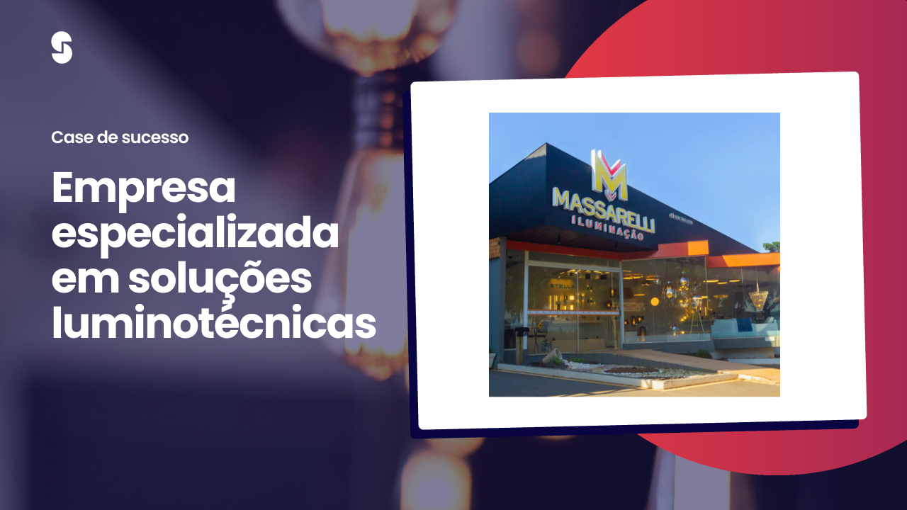 Massarelli Iluminação e Elétrica - case de sucesso ERP Sidicom